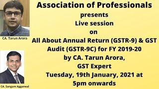 All About Annual Return (GSTR-9) & GST Audit (GSTR-9C) for FY 2019-20 by CA. Tarun Arora, GST Expert