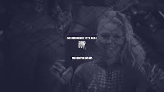 [FREE] SHIRIN DAVID Type Beat | BBR