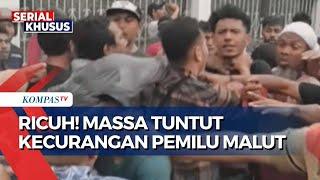 Dugaan Kecurangan Pilgub, Aksi Massa Ricuh di Kantor KPUD Maluku Utara | SERIAL PILKADA