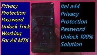 forgot privacy protection password, itell a44 Pravicy Protection Password Unlock