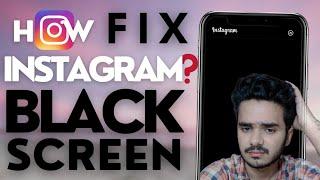 How to fix Instagram black|white screen| Instagram black Screen Problem|Instagram black Screen Issue