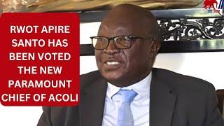 Rwot Apire Santo Richard Voted New Acholi Paramount Chief Anonymously - Media Personnels Leaks