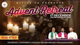 (LIVE) Advent Retreat (17 December 2024) Divine UK