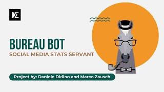 Bureau Bot - Social media Stats Servant (Social media debugging): an AI project by Daniele and Marco