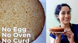 Eggless Vanilla Cake without oven | No eggs, No butter, No Curd | without Condensed milk