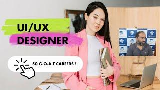 50 G.O.A.T Careers - UI & UX Designers