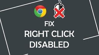 How to remove Right Click block from websites in Chrome