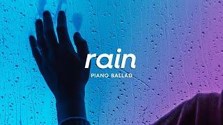 Sad Piano Type Beat - "Rain" | Emotional Piano Ballad