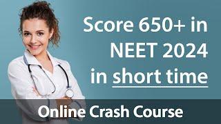 Crack NEET 2024 in 1 month with 650+ marks! One-month study strategy for cracking NEET 2024. (E)