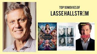 Lasse Hallström |  Top Movies by Lasse Hallström| Movies Directed by  Lasse Hallström