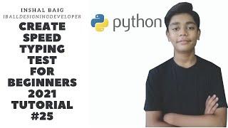 Create speed typing test | using python for beginners 2021