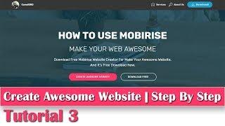 How To Use Mobirise Step By Step Tutorial 3 [kamalgrd] 2018