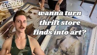 How To Transform Thrifted Art (like a pro) | I'm sharing all my secrets! | REISSUED