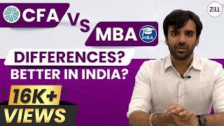 CFA vs MBA in 2022 | What to Choose ?| Key Differences That You Should Know