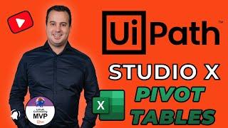 Creating Excel Pivot Tables with UiPath Studio X | Tutorial