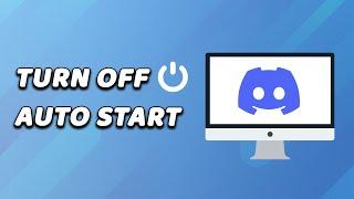 How To Turn Off Discord Auto Start (EASY!)