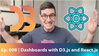 D3.js in 10 Minutes or Less | ep. 008 - D3 + React