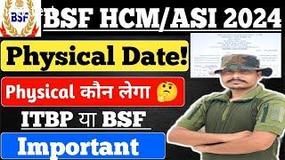 BSF HCM ASI 2024 physical Date घोषित ll BSF HCM ASI 2024 Physical Admit Card ll CAPF HCM 2024