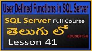 User defined functions in SQL Server-MS SQL Server full course in Telugu-Lesson-41