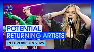 Potential Returning Artists in Eurovision 2025 