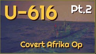 UBOAT (Preview 15)!! (AHG!) -- U-616 Campaign