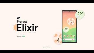 Project Elixir 3.0 ANDROID 13 Custom Rom | What to expect so far ...