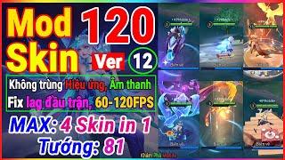 Hướng Dẫn Mod Skin Liên Quân S4 2024 FULL HIỆU ỨNG ÂM THANH MỚI NHẤT 120 SKIN | KHÁM PHÁ MOBILE