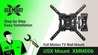 XMM006 USX Mount - Full Motion TV Mount | Installation Video