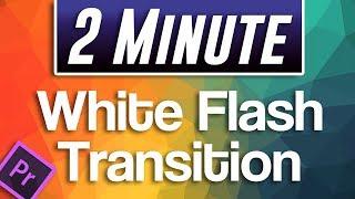Premiere Pro CC : How to Add White Flash Transition