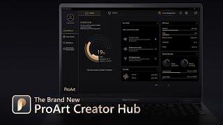 Personalize Your Creativity with Brand New ProArt Creator Hub | ASUS