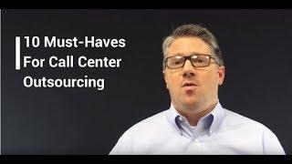 Choosing a Call Center Outsourcing Partner- 10 Essentials