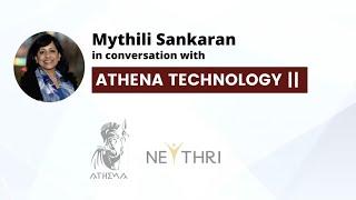 Neythri CEO & Co-founder Mythili Sankaran introduces Athena Technology II SPAC.