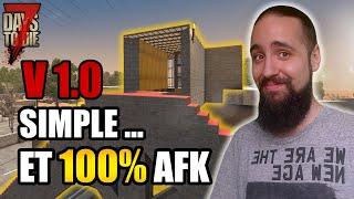 7 Days To Die 1.0 PC ET CONSOLE - LA MEILLEURE BASE AFK !!(Tutoriel, Astuce et Conseils)