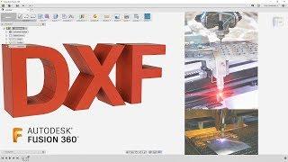 How To Save As DXF For Waterjet Plasma & Laser — Fusion 360 CAM Tutorial — #LarsLive 164