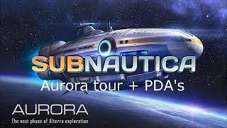 Exploring the Aurora + All PDA's (without the propulsion cannon)