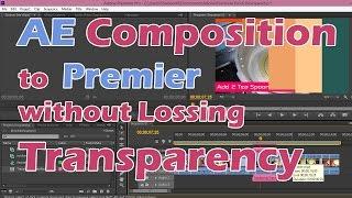 Import After Effects Composition to Premiere with Transparency