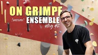 ON GRIMPE (encore) ENSEMBLE | VLOG #2