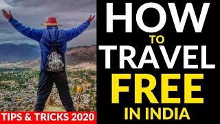 How To Travel Free In India | Tips And Tricks 2020 ( ZERO MONEY ) | फ्री में इंडिया कैसे घूमे