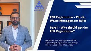 Extended Producer Responsibility [EPR Registration] - Part 1 - Who Should Apply For EPR Certificate?