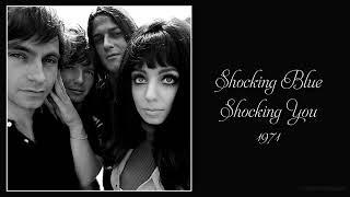 Shocking Blue - Shocking You (1971)