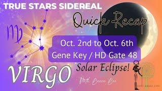 Focus for the week of *Gate 48* Oct  2 to Oct  6  *Solar Eclipse!*