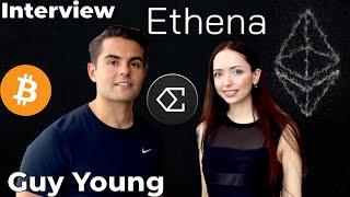 From TradFi to Crypto. The fastest growing Stablecoin. Guy Young on Ethena's Rise, USDe, yields.