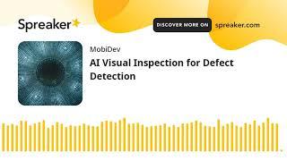 AI Visual Inspection for Defect Detection