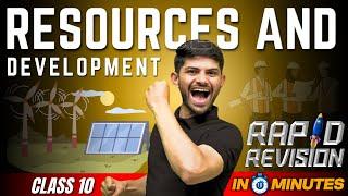 Resources and Development | 10 Minutes Rapid Revision | Class 10 SST