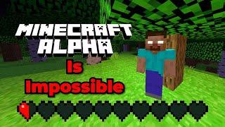 Minecraft Alpha Is Surprisingly Hard...