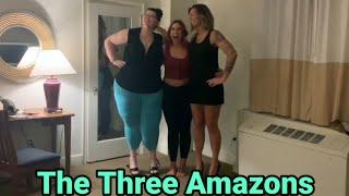 The Three Amazons | tall woman height comparison | very tall girls