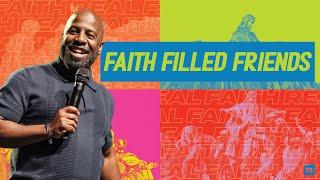  Real Faith: Faith Filled Friends (Jeff Wallace)