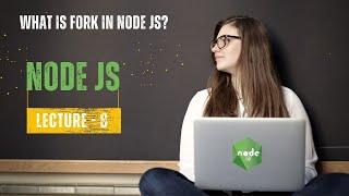 What is fork in node JS? | Node JS Interview | Lecture -8