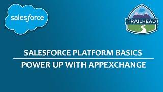 Salesforce Platform Basics - "Power Up With AppExchange" | Power Up With AppExchange Answers.