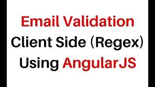 client side email validation regex in angularjs 1.5.11